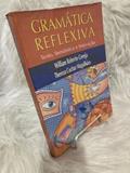 Ler Gramática Reflexiva. Texto, Semântica E Interação - Volume Único, do autor William Roberto Cereja; Thereza Cochar Magalhaes Ler Gramática Reflexiva. Texto, Semântica E Interação - Volume Único, do autor William Roberto Cereja; Thereza Cochar Magalhaes