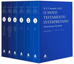 Novo Testamento Interpretado - 6 Volumes: Versículo por Versículo, do autor Russell N Champlin