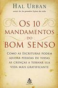 Ler Os 10 Mandamentos Do Bom Senso, do autor Hal Urban