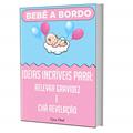 Ler BEBÊ A BORDO : Ideias incríveis para: Revelar gravidez e chá revelação, do autor Cycy Vital Ler BEBÊ A BORDO : Ideias incríveis para: Revelar gravidez e chá revelação, do autor Cycy Vital