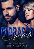Ler Padrasto Perfeito: Reescrito, do autor Julia Mendez