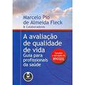 Ler A Avaliacao De Qualidade De Vida Guia P/ Profiss., do autor Marcelo Pio Fleck Ler A Avaliacao De Qualidade De Vida Guia P/ Profiss., do autor Marcelo Pio Fleck