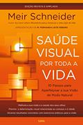 Ler Saúde Visual por Toda a Vida, do autor Meir Schneider