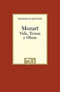 Ler Mozart: Vida, Temas e Obras, do autor Nicholas Kenyon Ler Mozart: Vida, Temas e Obras, do autor Nicholas Kenyon