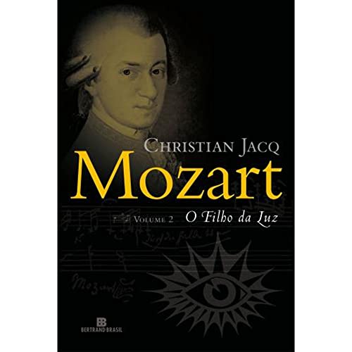 Ler Mozart: O filho da luz (Vol. 2), do autor Christian Jacq