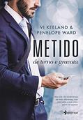 Ler Metido de terno e gravata, do autor Vi Keeland; Penelope Ward