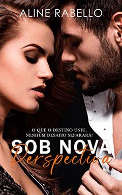 Sob Nova Perspectiva, do autor Aline Rabello