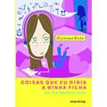 Ler Coisas que Eu Diria a Minha Filha. Se Ela Topasse Ouvir, do autor Cristiane Costa Ler Coisas que Eu Diria a Minha Filha. Se Ela Topasse Ouvir, do autor Cristiane Costa