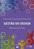 Ler Gestão do Design, do autor Leila Rabello; Márcia Auriani; Elwyn Lourenço Correia Ler Gestão do Design, do autor Leila Rabello; Márcia Auriani; Elwyn Lourenço Correia