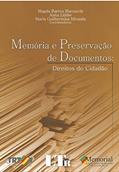 Ler Memória E Preservação De Documentos: Direitos Do Cidadão, do autor Magda Barros Biavaschi; Anita Lübber; Maria Guilhermina Miranda Ler Memória E Preservação De Documentos: Direitos Do Cidadão, do autor Magda Barros Biavaschi; Anita Lübber; Maria Guilhermina Miranda