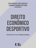 Ler Direito Econômico Desportivo, do autor Felipe Augusto Loschi Crisafulli; leonardo Fernandes Dos Anjos Ler Direito Econômico Desportivo, do autor Felipe Augusto Loschi Crisafulli; leonardo Fernandes Dos Anjos