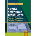 Ler Direito Desportivo Trabalhista - Contrato Especial de Trabalho Desportivo, do autor Cristiano Augusto Rodrigues Possídio Ler Direito Desportivo Trabalhista - Contrato Especial de Trabalho Desportivo, do autor Cristiano Augusto Rodrigues Possídio