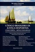 Ler Código Brasileiro de Justiça Desportiva, do autor Ricardo Graiche