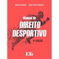 Ler Manual De Direito Desportivo 3ª Edição, do autor Mariana Rosignoli; Sérgio santos Rodrigues Ler Manual De Direito Desportivo 3ª Edição, do autor Mariana Rosignoli; Sérgio santos Rodrigues