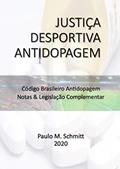 Ler JUSTIÇA DESPORTIVA ANTIDOPAGEM: Código Brasileiro Antidopagem CBA - Notas & Legislação Complementar, do autor PAULO SCHMITT