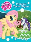 Ler My Little Pony - Primeiros traços mágicos, do autor Ciranda Cultural Ler My Little Pony - Primeiros traços mágicos, do autor Ciranda Cultural