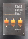 Ler Godel Escher Bach, do autor Vários Autores Ler Godel Escher Bach, do autor Vários Autores