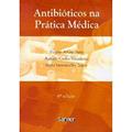 Ler Antibióticos na Prática Médica, do autor Vicente Amato Neto Ler Antibióticos na Prática Médica, do autor Vicente Amato Neto