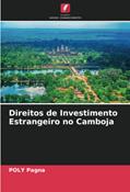 Ler Direitos de Investimento Estrangeiro no Camboja, do autor Poly Pagna