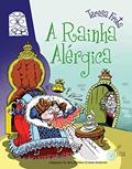 Ler A Rainha Alérgica, do autor Frota Teresa Ler A Rainha Alérgica, do autor Frota Teresa