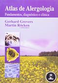 Ler Atlas de Alergologia: Fundamentos, Diagnóstico e Clínica, do autor Gerhard Grevers; Martin Röcken Ler Atlas de Alergologia: Fundamentos, Diagnóstico e Clínica, do autor Gerhard Grevers; Martin Röcken
