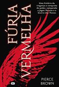 Ler Fúria Vermelha, do autor Pierce Brown; Alexandre D'Elia