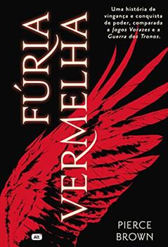 Fúria Vermelha, do autor Pierce Brown; Alexandre D'Elia