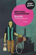 Ler Brechó. Uma História de Amor, do autor Michael Zadoorian Ler Brechó. Uma História de Amor, do autor Michael Zadoorian