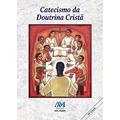 Ler Catecismo da doutrina cristã, do autor Editora Ave-Maria