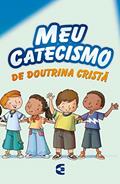 Ler Meu Catecismo de Doutrina Cristã, do autor Vários Autores
