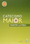Ler Catecismo Maior, do autor Martim Lutero