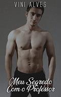 Ler Meu Segredo com o Professor, do autor Vini Alves Ler Meu Segredo com o Professor, do autor Vini Alves