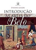 Ler Introdução as Artes do Belo, do autor Etienne Gilson
