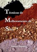 Ler TÉCNICAS DE MELHORAMENTO DE SOLOS, do autor Augusto Romanini Ler TÉCNICAS DE MELHORAMENTO DE SOLOS, do autor Augusto Romanini