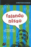 Ler Falando Nisso, do autor Christian Dunker Ler Falando Nisso, do autor Christian Dunker