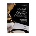 Ler Falando com Jesus - Orações pós comunhão, do autor Luiza Tecilla