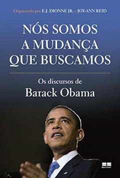 Nós Somos A Mudança Que Buscamos, do autor Joy Ann Reid; E. J. Dionne Jr