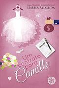 Ler Um contrato para Camille, do autor Isabela Allmeida