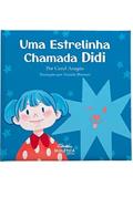 Ler Uma estrelinha chamada Didi, do autor Carolina Aragao