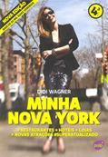 Ler Minha Nova York, do autor Didi Wagner Ler Minha Nova York, do autor Didi Wagner