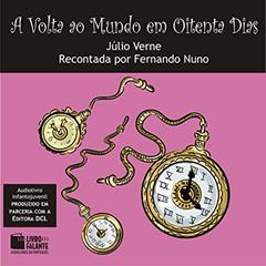 A Volta ao Mundo em Oitenta Dias, do autor Júlio Verne