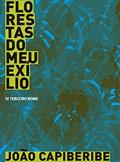 Ler Florestas do meu exílio, do autor João Capiberibe