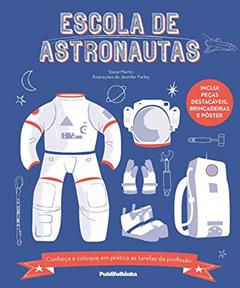 Escola de Astronautas, do autor Steve Martin