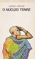 Ler O Núcleo Tenaz, do autor Jorge Viegas