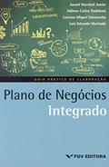 Ler Plano de Negócios Integrado: Guia Prático de Elaboração, do autor Isnard Marshall Junior Adilson Carlos Yoshikuni
