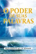Ler O Poder De Suas Palavras, do autor Kenneth E. Hagin Ler O Poder De Suas Palavras, do autor Kenneth E. Hagin