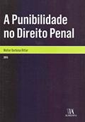 Ler A Punibilidade no Direito Penal, do autor Walter Barbosa Bittar Ler A Punibilidade no Direito Penal, do autor Walter Barbosa Bittar