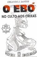 Ler Ebo No Culto Aos Orixas, O, do autor Orlando J. Santos Ler Ebo No Culto Aos Orixas, O, do autor Orlando J. Santos