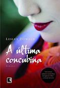 Ler A última concubina, do autor Downer Lesley