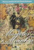 Ler Mancebos e Mocinhas. Moda na literatura brasileira do século XIX, do autor Mariana Christina (Autora) de Faria Tavares Rodrigues
